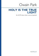 Holy is the true light