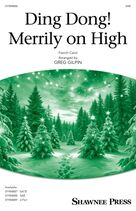 Ding Dong! Merrily On High (arr. Greg Gilpin)
