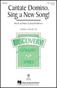 Cantate Domino, Sing A New Song!