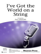 I've Got The World On A String