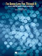 I'm Gonna Love You Through It