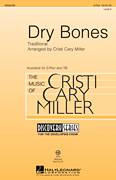 Dry Bones (arr. Cristi Cary Miller)