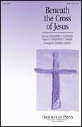 Beneath The Cross Of Jesus
