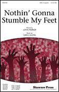Nothin' Gonna Stumble My Feet