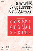 Burdens Are Lifted At Calvary (complete set of parts)