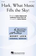 Hark, What Music Fills The Sky