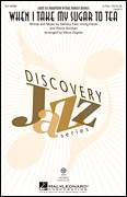 When I Take My Sugar To Tea (from Monkey Business) (arr. Steve Zegree)