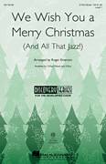 We Wish You A Merry Christmas