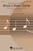 Since U Been Gone (as performed in Pitch Perfect) (arr. Deke Sharon)