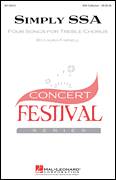Simply SSA (Four Songs For Treble Chorus)