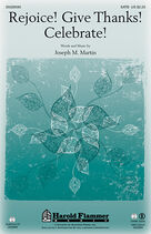 Rejoice! Give Thanks! Celebrate!