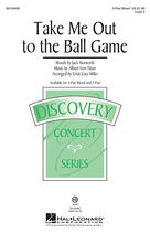 Take Me Out To The Ball Game