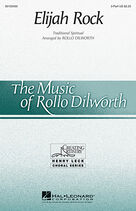 Elijah Rock (arr. Rollo Dilworth)