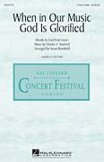 When In Our Music God Is Glorified (arr. Susan Brumfield)