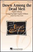 Down Among The Dead Men for choir (TTBB: tenor, bass)