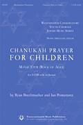 Chanukah Prayer for Children: Maoz Tzur (Rock of Ages)