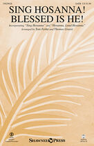 Sing Hosanna! Blessed Is He!