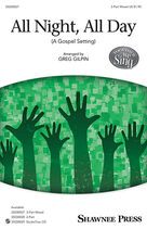 All Night, All Day (a Gospel Setting)