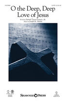 O The Deep, Deep Love Of Jesus (from Harvest Of Sorrows)