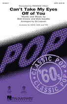 Can't Take My Eyes Off Of You (from Jersey Boys) (arr. Ed Lojeski)