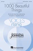 1000 Beautiful Things for choir (SATB: soprano, alto, tenor, bass)