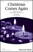 Christmas Comes Again for choir (SATB: soprano, alto, tenor, bass)