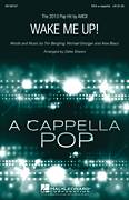 Wake Me Up! (arr. Deke Sharon)