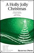 A Holly Jolly Christmas (arr. Greg Gilpin) for choir (SAB: soprano, alto, bass)