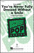 You're Never Fully Dressed Without A Smile (2014 Film Version) (arr. Mark Brymer)