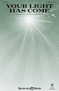 Your Light Has Come
