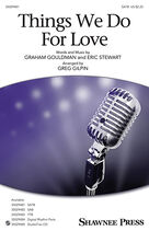 Things We Do for Love
