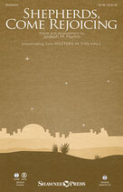 Shepherds, Come Rejoicing (from Voices Of Christmas)