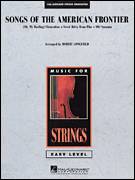 Songs Of The American Frontier