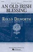 An Old Irish Blessing for choir (SATB: soprano, alto, tenor, bass)