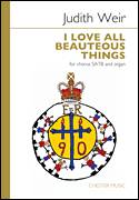 I Love All Beauteous Things