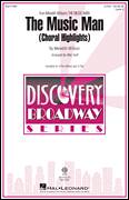 The Music Man (Choral Highlights)