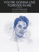 You're Gonna Live Forever In Me