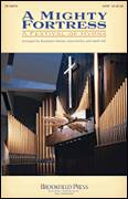 A Mighty Fortress A Festival Of Hymns