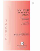 My Heart Is Yours, O God