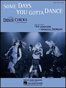 Some Days You Gotta Dance