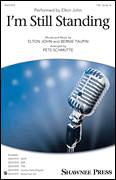 I'm Still Standing (arr. Pete Schmutte)