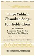 Three Yiddish Chanukah Songs For Treble Choir