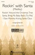 Rockin' With Santa (Medley) (arr. Mac Huff)