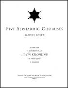 Five Sephardic Choruses: Yom Gila