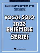 Smoke Gets In Your Eyes (arr. Roger Holmes)
