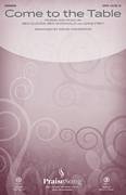 Come To The Table (arr. David Angerman)