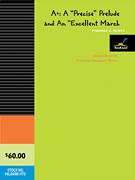 A+: A "Precise" Prelude and an "Excellent" March (COMPLETE)