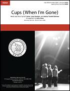 Cups (When I'm Gone) (from Pitch Perfect) (arr. Kirby Shaw)