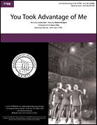 You Took Advantage of Me (arr. Aaron Dale)