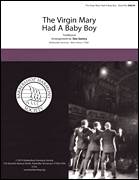 The Virgin Mary had a Baby Boy (arr. Tom Gentry)